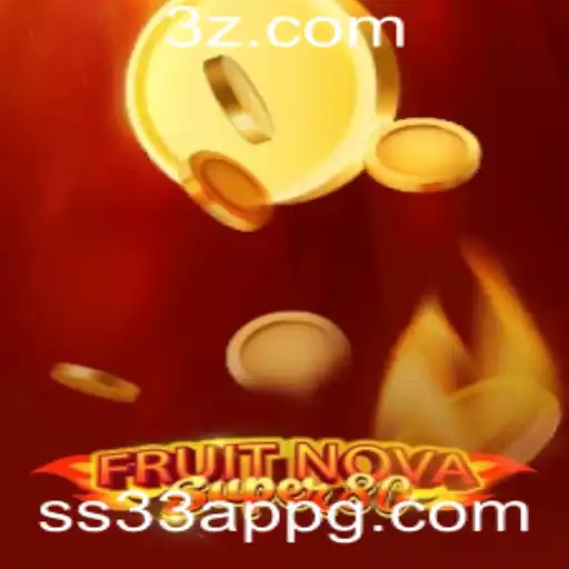 Explorando o Fascinante Mundo de FruitNovaSuper80 com a Palavra-Chave ss33 App